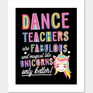 Dance Teachers are like Unicorns Gift Idea Posters and Art